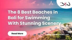 Best Beaches in Bali for Swimming